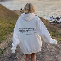 Women's White Inspirational Quote Hoodie – Oversized "Dear Person Behind Me" Sweatshirt